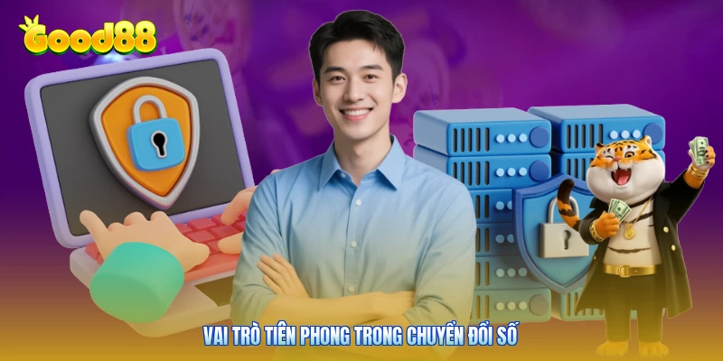 Vai trò tiên phong trong chuyển đổi số